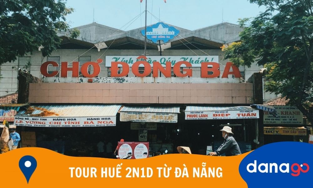 Tour Đà Nẵng đi Huế 2 ngày